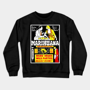 Marihuana Exploitation Crewneck Sweatshirt